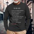 Witzige To-Do-Liste Für Humorvolle Langarmshirts Geschenke für alte Männer