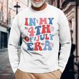 In My 4Th Of July Era Patriotic Usa American Flag Long Sleeve T-Shirt Gifts for Old Men