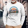 Adventure Is Out There But So Are Serial Killers Long Sleeve T-Shirt Gifts for Old Men