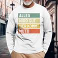 Alles Wird Gut Hier Kommt Mutti Retrointage First Name Saying Langarmshirts Geschenke für alte Männer