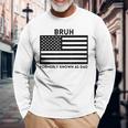 Bruh Formerly Known As Dad Usa Flag Father's Day Men Long Sleeve T-Shirt Gifts for Old Men