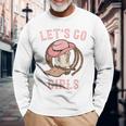 Cowboy Hat Boots Let's Go Girls Western Cowgirls Cowgirl Long Sleeve T-Shirt Gifts for Old Men