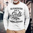 Diamonds Are A Girl's Friend Baseball Female Long Sleeve T-Shirt Gifts for Old Men