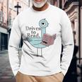 Driven To Read Pigeon Library Reading Books Readers Long Sleeve T-Shirt Gifts for Old Men