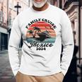 Family Cruise Mexico 2024 Family Matching Couple Long Sleeve T-Shirt Gifts for Old Men