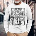 Bilingual English Español Spanish Ingles Spanglish Gray Langarmshirts Geschenke für alte Männer