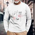 Cat Sings I Want To Back Free Singing Cat Long Sleeve T-Shirt Gifts for Old Men