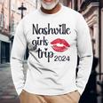 Girls Trip Nashville 2024 Weekend Birthday Party Women Long Sleeve T-Shirt Gifts for Old Men