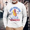 Hot Dog I'm Just Here For The Wieners Fourth Of July Long Sleeve T-Shirt Gifts for Old Men