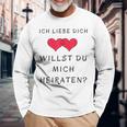 Ich Liebe Dich Willst Du Mich Marrieat Langarmshirts Geschenke für alte Männer