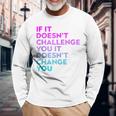 Inspirational Workout Motivational Gym Workout Quote Sayings Long Sleeve T-Shirt Gifts for Old Men