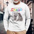 I Just Look Straight Raccoon Queer Gay Les Lgbt Meme Long Sleeve T-Shirt Gifts for Old Men