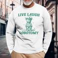 Live Laugh Lobotomy Retro Cartoon Bear Meme Long Sleeve T-Shirt Gifts for Old Men