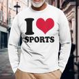 I Love Sports Fitness Motivation Long Sleeve T-Shirt Gifts for Old Men