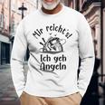 Mir Reichts Ich Geh Angeln Angler Sayings Gray Langarmshirts Geschenke für alte Männer