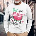 One In A Melon Dad Summer Birthday Party Matching Family Long Sleeve T-Shirt Gifts for Old Men