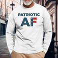 Patriotic Af American Flag Destroyed For July 4Th Long Sleeve T-Shirt Gifts for Old Men