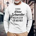 Schwester Ich Bin Die Kleine Schwester Schwewister Langarmshirts Geschenke für alte Männer