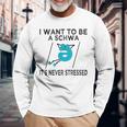 Science Of Reading I Want To Be A Schwa It's Never Stressed Long Sleeve T-Shirt Gifts for Old Men