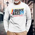 Shake And Bake 24 If You're Not 1St You're Last Long Sleeve T-Shirt Gifts for Old Men