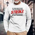 Stroke Awareness Brain Injury Understanding Back Long Sleeve T-Shirt Gifts for Old Men