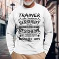 Trainer Football Trainer Handball Best Trainer Langarmshirts Geschenke für alte Männer