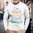 Youth I'm Elliot Doing Elliot Things Cute Personalised Long Sleeve T-Shirt Gifts for Old Men