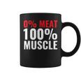 0 Meat 100 Muscle Vegans Gym Coffee Mug