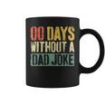 00 Days Without A Dad Joke Father's Day Coffee Mug