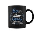 60 Year Old B-Day 60Th Birthday Cruise Group Friends Coffee Mug