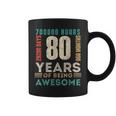 80Th Birthday Hours Days Months 80 Years Old Bday Coffee Mug