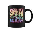 In My 9Th Birthday Era Nine Bday 9 Year Old Birthday Girl Coffee Mug