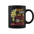 Anime Dad Like Regular Dad Only Cooler Happy Fathers Day Coffee Mug