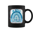 In April We Wear Blue Autism Awareness Rainbow Autism Coffee Mug