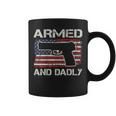 Armed And Dadly Fathers Day Gun Owner Dad On Back Coffee Mug