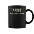 Arnie The Man The Myth The Legend Boys Name Coffee Mug