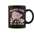 Autism Awareness Celebrate Minds Of All Kinds Neurodiversity Coffee Mug
