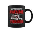 Awesome Trucker Truck Driver Coffee Mug