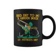 Bad Day To Be A Green Beer St Patrick Day Coffee Mug