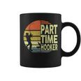 Bass Fishing- Part Time Hooker Father Day Dad Coffee Mug