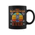 Best Blacksmith Dad Ever Handicraft Father's Day Coffee Mug