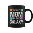 Best Mom In The Galaxy Mother's Day Present For Her Coffee Mug