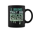 Big Pisces Energy Drip Zodiac Sign Birthday Season Coffee Mug