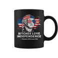 Bitches Love Independence Founding Fathers 4Th Of July Coffee Mug