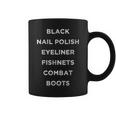 Black Nail Polish Eyeliner Fishnets Combat Boots Coffee Mug