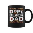 Black History Month Family Matching Melanin Dope Black Dad Coffee Mug