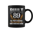 Built 89 Years Ago 89Th Birthday 89 Years Old Bday Coffee Mug