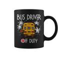 Bus Driver Off Duty Last Day Of School Summer To The Beach Coffee Mug