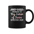 Only Child Promoted To Big Sister Of Twins Effective 2024 Coffee Mug