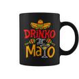 Cinco De Mayo Drinko De Mayo Mexican Fiesta Drinking Outfit Coffee Mug